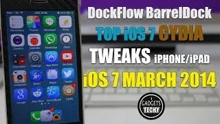 DockFlow BarrelDock Top Cydia Tweaks iOS 7 | Best Cydia Tweaks iPhone March 2014 Jaiilbreak