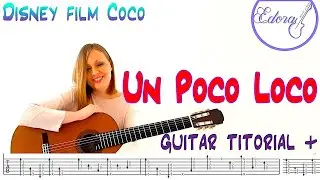 UN POCO LOCO Fingerstyle Guitar Tutorial with Tabs on Screen - from Coco
