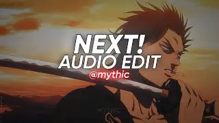 Next! - NCTS [edit audio]