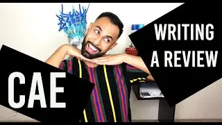 Writing The CAE Review