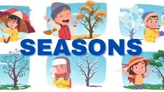 Season Names For Kids| Easy Learn About Different Seasons| Seasons Name For Kids