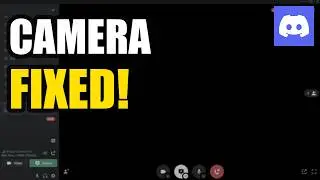 How To Fix Discord Camera Not Working