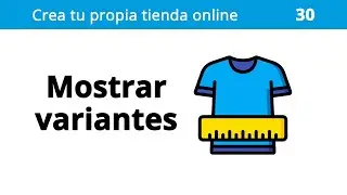 30. Tienda Online - Mostrar variantes de producto