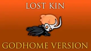 Lost Kin - GODHOME VERSION [Better Godhome Music]