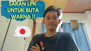 SARAN LPK KEJEPANG UNTUK BUTA WARNA [tidak ada!] tapi usaha!