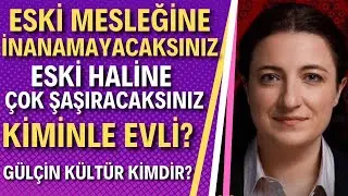 GÜLÇİN KÜLTÜR KİMDİR? Ömer'in Nuran'ı, Kırmızı Oda'nın Tuna'sı Gülçin Kültür Aslında Kim?