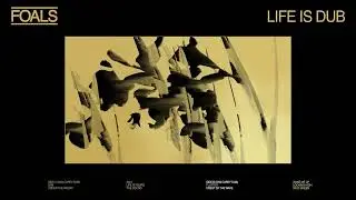 FOALS - Crest of the Wave (Dan Carey Dub) – Official Audio