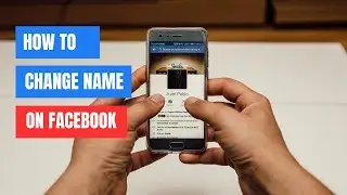 How to Change Your Facebook Name (2024)