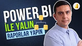 Power BI İle Yalın Rapor Nasıl Yapılır? Merkezi Veri Kümesi - Single Dataset