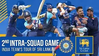 Team India's 2nd Intra-Squad Game | India tour of Sri Lanka 2021