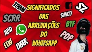 Significados das Abreviações do Whatsapp - (PARTE 2)