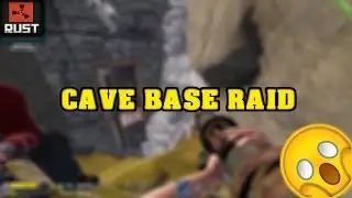 Rust| CAVE BASE RAID!