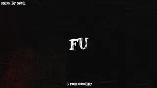 03. F*ck Industry (Visualizer) Ft.@KashanAliYt  | FU (ep)