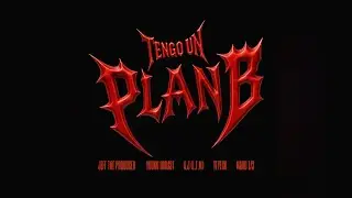 Jeff The Producer, A.J , L.F.M ,Yeyeck, Young Darast, MARO -TENGO UN PLAN B