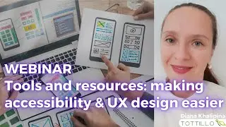 Making Accessibility & UX Design Easier | Webinar Recording