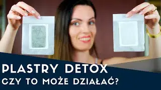 PLASTRY DETOX - czy to w ogóle działa? ☠️ Eksperyment!🔬