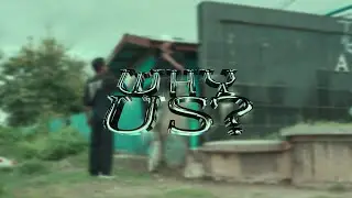 No Name Crew - WHY US ft East Sun (Official Music Video)