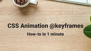 CSS Animation @keyframes