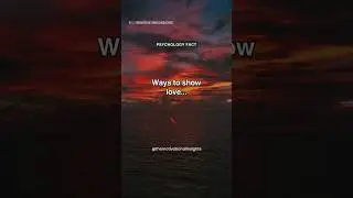 Way to show love…💔 Relationship Quotes #shorts #motivation #psychologyfacts