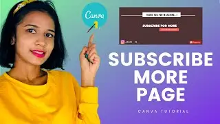 Subscribe More Page | Thank You Page Tutorial | How to use Canva to Create your Subscribe Page