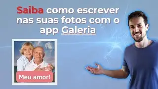 Como escrever mensagens nas suas fotos usando o aplicativo Galeria