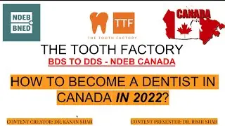 How to Become a Dentist in Canada 2022 onwards?|UPDATED|NDEB CANADA|
