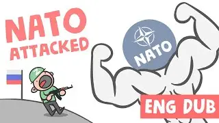 NATO ATTACKED russia [Eng Dub] (animation)