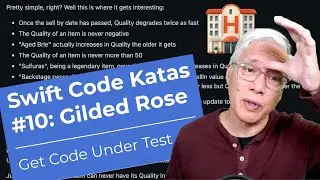 Get Code Under Test / Swift Code Katas #10: Gilded Rose