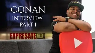 #YNVS CONAN INTERVIEW PART 1