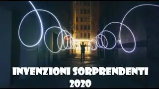 Invenzioni sorprendenti 2020