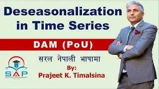 Deseasonalization in Time series