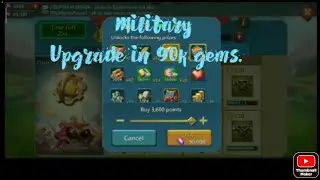 Buy Technology with 90k gems to Upgrade Military in  Lords Mobile......
