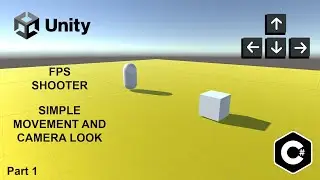 First Person Movement in 8 Minutes - basic FPS Shooter- Unity Tutorial -  (Simple Move and Look)