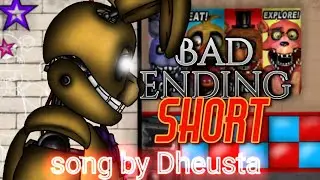 [Dc2/Fnaf/Short] || Bad Ending (Song by Dheusta)