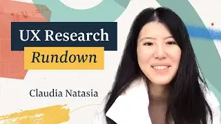 UX Research Rundown with Claudia Natasia