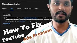 How To FIX YouTube Monetization NOT WORKING | Ads Not Showing On YouTube Videos