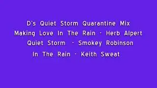 D's Quiet Storm Quarantine Mix