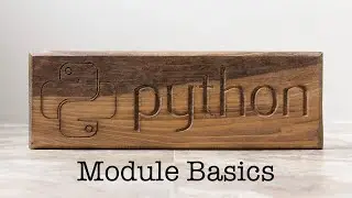 Module Basics - Python