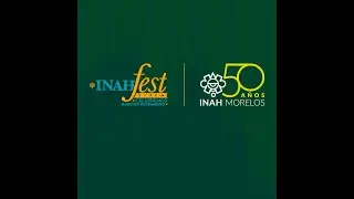 Viernes 05/07: INAH Fest 2024 (Parte 2)