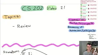 CS 202 Computer Science II: Fall 2021 Video 21 Livestream