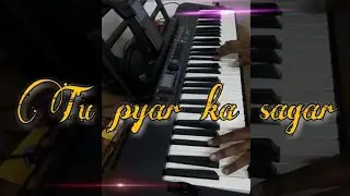 Tu pyar ka sagar || hindi Christian song || on casiotone CT-S300 keyboard