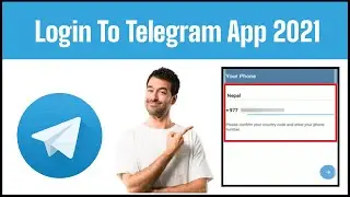How to Login To Telegram App 2021 | Login To Telegram | Telegram Tutorial 2021 | 100% WORKING |
