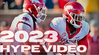 Arkansas Football Hype Video [2023-2024] | "For The State"