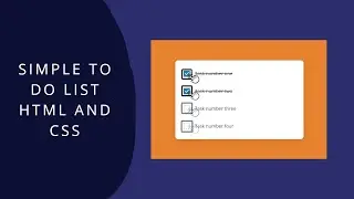 Simple to do list html and css | Custom checkbox