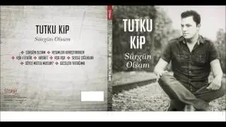 Tutku Kip - Aşk-ı Efkar