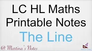 LC HL Maths Printable Notes on Coordinate Geometry The Line