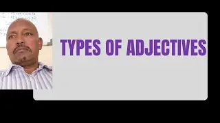 Types of Adjectives