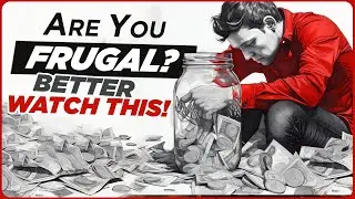 10 WARNING Signs Your Frugal Lifestyle Is Unhealthy