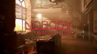 Nobody Wants to Die #2 - Финал