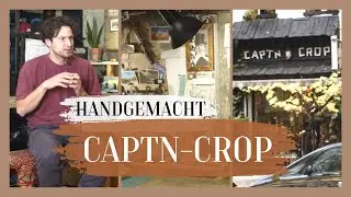 Captn-Crop: Hutladenwerkstatt und mehr | HANDGEMACHT #Neukölln